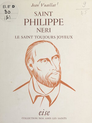 cover image of Saint Philippe Néri, le Saint toujours joyeux